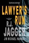 Lawyer's Run By R. J. Jagger Cover Image