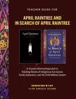 Teacher Guide for in Search of April Raintree and April Raintree: A Trauma-Informed Approach to Teaching Stories of Indigenous Survivance, Family Sepa By Christine M'Lot, Karlee D. Fellner (Consultant) Cover Image
