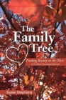 The Family Tree: Finding Beauty in the Mess By Susie Stephens Cover Image