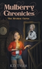Mulberry Chronicles: The Broken Curse By K. D. Tyler, Danilo Cerovic (Illustrator) Cover Image