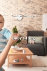 Baby sitting By Gauther Desrosiers Cover Image