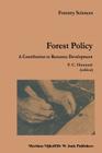 Forest Policy: A Contribution to Resource Development (Forestry Sciences #12) Cover Image