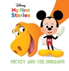 Disney My First Stories Mickey and the Dinosaur By Pi Kids, Jerrod Maruyama (Illustrator), Disney Storybook Art Team (Illustrator) Cover Image