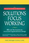 Solutions Focus Working (Solutions Focus at Work) Cover Image
