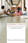Finding Voice By William B. Kincaid Cover Image