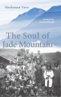 The Soul of Jade Mountain By Husluman Vava, Terence Russell (Translator) Cover Image