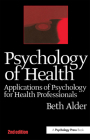 Psychology of Health 2nd Ed By Beth Alder Cover Image