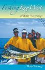 Fishing Key West and the Lower Keys By David Conway Cover Image