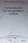 An Introduction to Correspondence Analysis By Eric J. Beh, Rosaria Lombardo Cover Image