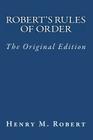 Robert's Rules of Order: The Original Edition By III Robert, Henry M. Cover Image