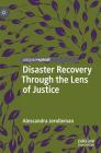 Disaster Recovery Through the Lens of Justice Cover Image