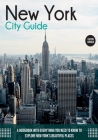 New York City Guide: A Guidebook with Everything You Need to Know To Explore New York's Beautiful Places (Travel Guide #2) By Easton Lincoln Cover Image