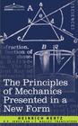 The Principles of Mechanics Presented in a New Form Cover Image