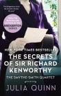 The Secrets of Sir Richard Kenworthy: A Smythe-Smith Quartet Cover Image