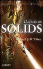 Defects in Solids (Special Topics in Inorganic Chemistry #4) By Richard J. D. Tilley Cover Image