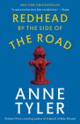 Redhead by the Side of the Road: A novel By Anne Tyler Cover Image