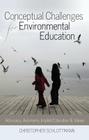 Conceptual Challenges for Environmental Education: Advocacy, Autonomy, Implicit Education and Values Cover Image