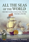 All the Seas of the World: The First Global Naval War, 1739-1748: Volume 2 - 1745-1748 (From Reason to Revolution) By Albert C. E. Parker Cover Image