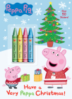 Have a Very Peppa Christmas! (Peppa Pig) By Golden Books, Golden Books (Illustrator) Cover Image