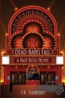 Dead-Bang Fall: A Nate Ross Novel By J. R. Sanders Cover Image
