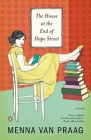 The House at the End of Hope Street: A Novel By Menna van Praag Cover Image
