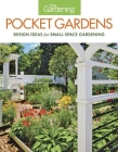 Fine Gardening Pocket Gardens: Design Ideas for Small-Space Gardening Cover Image