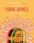 Turning Japanese: Expanded Edition By MariNaomi Cover Image