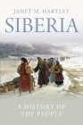 Siberia: A History of the People Cover Image