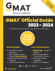 GMAT Official Guide 2023-2024, Focus Edition: Includes Book + Online Question Bank + Digital Flashcards + Mobile App Cover Image