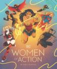 DC: Women of Action By Shea Fontana Cover Image