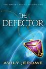 The Defector By Avily Jerome Cover Image