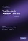 The Economic Nature of the Firm By Randall S. Kroszner (Editor), Louis Putterman (Editor) Cover Image
