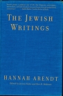 The Jewish Writings By Hannah Arendt Cover Image