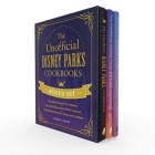 The Unofficial Disney Parks Cookbooks Boxed Set: The Unofficial Disney Parks Cookbook, The Unofficial Disney Parks EPCOT Cookbook, The Unofficial Disney Parks Restaurants Cookbook (Unofficial Cookbook Gift Series) By Ashley Craft Cover Image