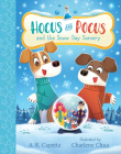 Hocus and Pocus and the Snow Day Sorcery By A. R. Capetta, Charlene Chua (Illustrator) Cover Image