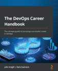 The DevOps Career Handbook: The ultimate guide to pursuing a successful career in DevOps Cover Image