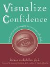 Visualize Confidence: How to Use Guided Imagery to Overcome Self-Doubt Cover Image