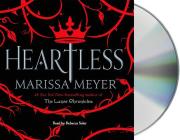 Heartless By Marissa Meyer, Rebecca Soler (Read by) Cover Image