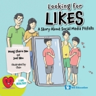 Looking for Likes: A Story about Social Media Pitfalls Cover Image