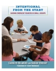 Intentional From the Start: Guiding Emergent Readers in Small Groups Cover Image