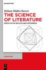 The Science of Literature: Essays on an Incalculable Difference (Paradigms #1) Cover Image