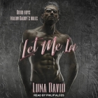 Let Me in Lib/E By Luna David, Philip Alces (Read by) Cover Image