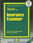 Insurance Examiner: Passbooks Study Guide (Career Examination Series) Cover Image