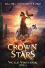 Crown of Stars By Rachel Devenish Ford Cover Image