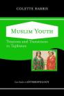 Muslim Youth: Tensions and Transitions in Tajikistan Cover Image