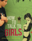 How to Talk to Girls By Jonathan Toussaint Cover Image