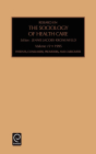 Patients, Consumers, Providers and Caregivers (Research in the Sociology of Health Care #12) By Jennie Jacobs Kronenfeld, Jennie Jacobs Kronenfeld (Editor), Rose Weitz (Editor) Cover Image