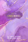 Creative Crosswords: Test Yourself with Over 100 Varied Word Puzzles (Pretty Puzzles) Cover Image