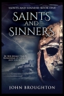 Saints And Sinners By John Broughton Cover Image