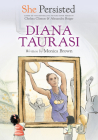 She Persisted: Diana Taurasi By Monica Brown, Chelsea Clinton, Alexandra Boiger (Illustrator), Gillian Flint (Illustrator) Cover Image